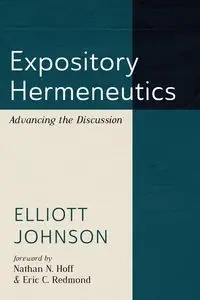 Expository Hermeneutics - Johnson Elliott