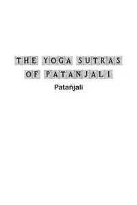 The Yoga Sutras of Patanjali - Patañjali