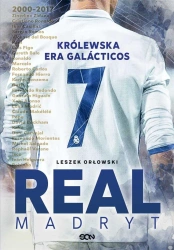 Real Madryt. Królewska era Galacticos wyd. 2023 - Leszek Orłowski