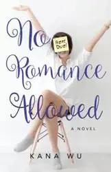 No Romance Allowed - Wu Kana