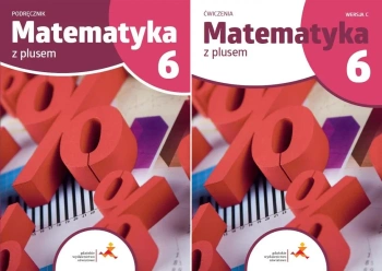 Matematyka z plusem 6 Podręcznik + Ćwiczenia Wersja C GWO - M. Dobrowolska, M. Karpiński, P. Zarzycki, M. Jucewicz