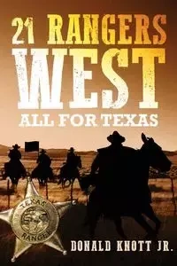 21 Rangers West - Donald Knott Jr.