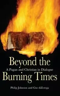 Beyond the Burning Times - Johnson Philip