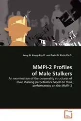 MMPI-2 Profiles of Male Stalkers - Jerry N. Kropp Psy.D.