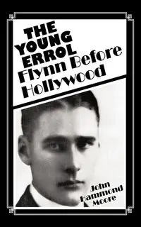The Young Errol - John Moore