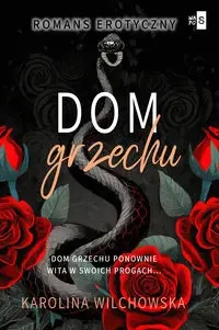 Dom grzechu T.3 - Karolina Wilchowska