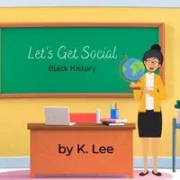 Let's Get Social - Lee K.