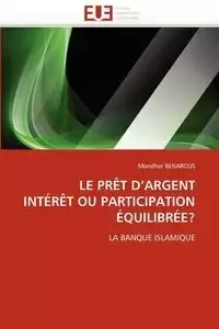 Le prêt d''argent intérêt ou participation équilibrée? - BENAROUS-M