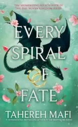 Every Spiral of Fate - Mafi Tahereh
