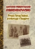 Przez kraj ludzi, zwierząt i bogów TW - Antoni Ferdynand Ossendowski