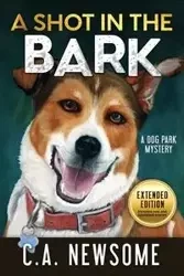 A Shot in the Bark - Newsome C. A.