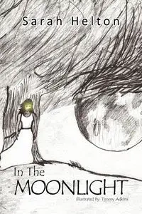 In the Moonlight - Sarah Helton