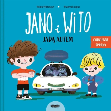 Jano i Wito. Jadą autem - Wiola Wołoszyn, Przemek Liput