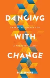 Dancing with Change - Ed Stephens