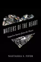 Matters of the Heart - Fifer Nastassia S