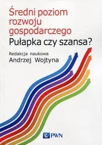 Średni poziom rozwoju gospodarczego - praca zbiorowa