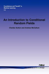 An Introduction to Conditional Random Fields - Charles Sutton