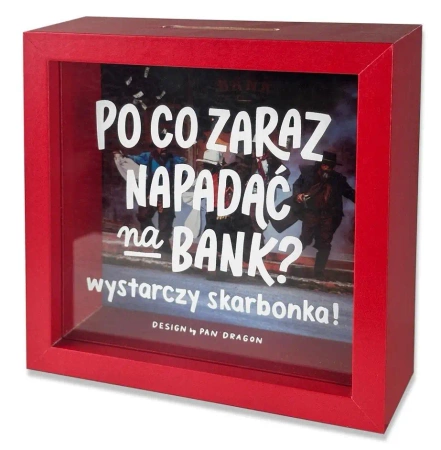 Skarbonka home Napadać na bank - Pan Dragon
