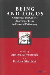 Being and Logos - red. Dariusz Olesiński, Agnieszka Woszczyk