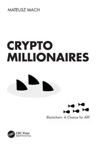 Crypto Millionaires - Mateusz Mach