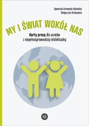 My i świat wokół nas. Karty pracy dla uczniów... - Agnieszka Borowska-Kociemba, Małgorzata Krukowska