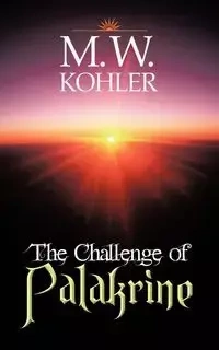 The Challenge of Palakrine - Kohler M. W.