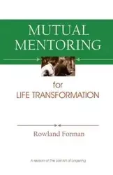 Mutual Mentoring - Forman Rowland