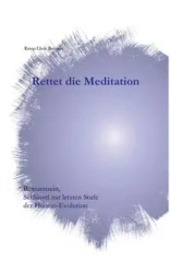 Rettet die Meditation - Brenner Retep Lhok