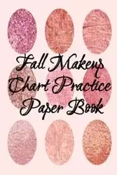 Fall Makeup Chart Practice Paper Book - Beautiful Blush