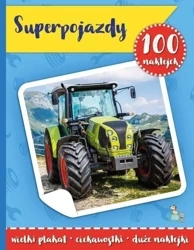 100 naklejek z plakatem. Super pojazdy - praca zbiorowa