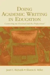 Doing Academic Writing in Education - Janet C. Richards