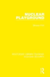 Nuclear Playground - Stewart Firth