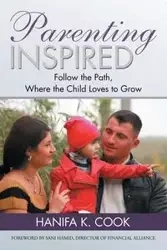 Parenting Inspired - Cook Hanifa K.