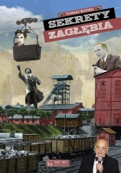 Sekrety Zagłębia - Tomasz Kostro