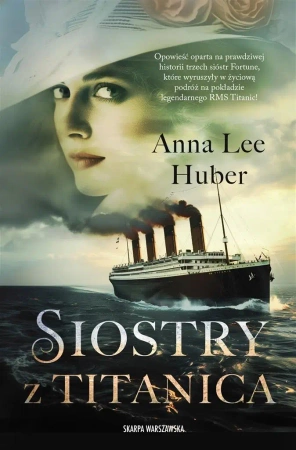 Siostry z Titanica - Anna Lee Huber,