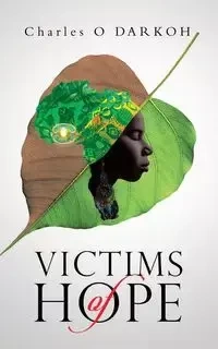 Victims of Hope - Charles DARKOH O