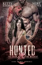 HUNTED - The Bear & The Wildcat - Kitty Stone