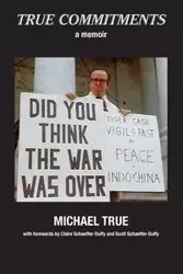 True Commitments - Michael True