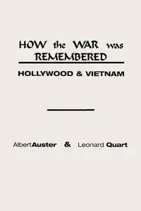How the War Was Remembered - Albert Auster