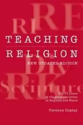 Teaching Religion (New Updated Edition) - Terence Copley