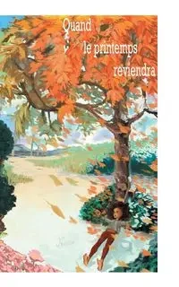 Quand Le Printemps Reviendra - Nana X
