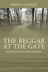 The Beggar at the Gate - John Canales A