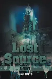 Lost Source - Martin John