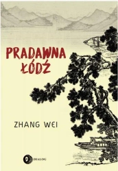 eBook Pradawna łódź - Wei Zhang epub mobi