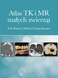 Atlas TK i MR małych zwierząt - Erik Wisner, Allison Zwingenberger
