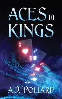 Aces to Kings - Pollard A.D.
