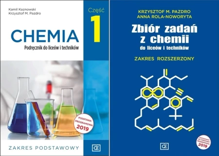 CHEMIA 1 PODRĘCZNIK + ZBIÓR ZADAŃ PAZDRO PODSTAWOWY ROZSZERZONY 2019 LO - Krzysztof M. Pazdro, Anna Rola-Noworyta