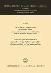 Untersuchungen über den Einfluß thermisch bedingter Verformungen auf die Arbeitsgenauigkeit von Werkzeugmaschinen - Opitz Herwart