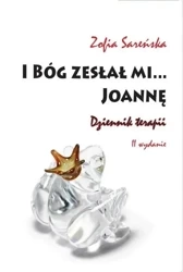 I Bóg zesłał mi... Joannę - Zofia Sareńska
