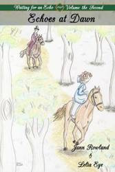 Waiting for an Echo Volume 2 - Jann Rowland